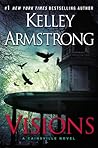 Visions by Kelley Armstrong