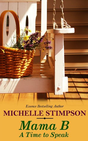 A Time to Speak (Mama B, #1)
