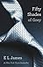 Fifty Shades of Grey (Fifty...