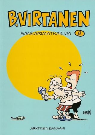 Sankarimatkailija (B. Virtanen, #8)