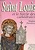 Saint Louis et le siècle de...