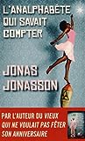 L'analphabète qui savait compter by Jonas Jonasson