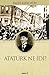Atatürk Ne İdi?