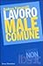 Lavoro male comune
