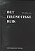 Det filosofiske blik - europæiske mestertænkere