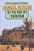 Si tu vei fi tarana by Samuel Butler