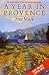 A Year in Provence by Peter Mayle