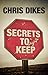 Secrets To Keep
