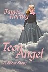 Teen Angel by James Hartley Teen Angel by James Hartley