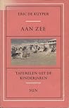 Aan zee by Eric de Kuyper