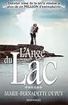 L'Ange du lac (La Saga de Val-Jalbert #6)