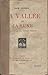 La vallée de la lune by Jack London