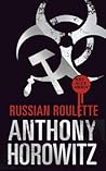 Russian Roulette by Anthony Horowitz