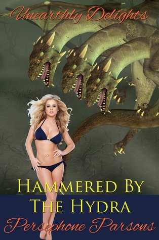 Hammered by the Hydra (Kindle Edition)