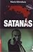 Satanás by Mario Mendoza Zambrano