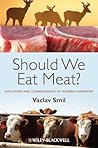 Should We Eat Mea...