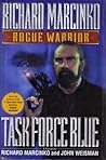 Task Force Blue (Rogue Warrior, #4)