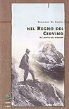 Nel regno del Cervino: Gli scritti del Giomein (I licheni) (Italian Edition)