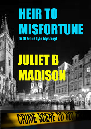 Heir to Misfortune (A DI Frank Lyle Mystery,#2)