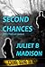 Second Chances by Juliet B. Madison