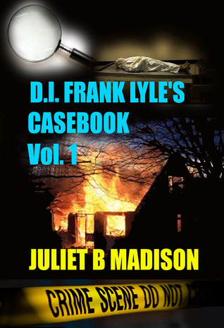 DI Frank Lyle's Casebook Vol 1 (DI Lyle's Casebook series, #1)