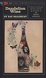 Dandelion Wine by Ray Bradbury