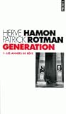 Les années de rêve (Génération, Tome #1)