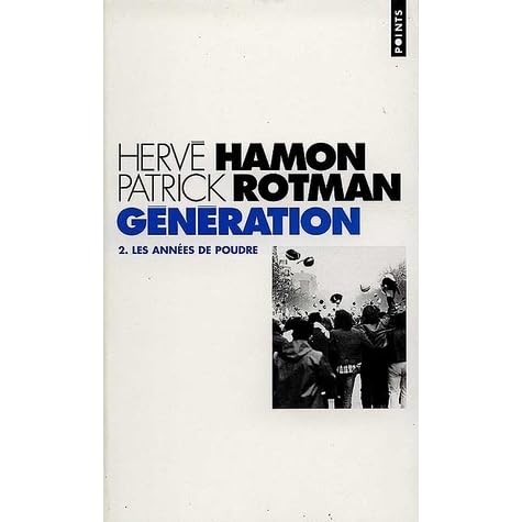 Les Annees De Poudre Generation Tome 2 By Herve Hamon