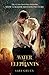 Water for Elephants by Sara Gruen Water for Elephants by Sara Gruen