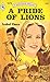 A Pride of Lions