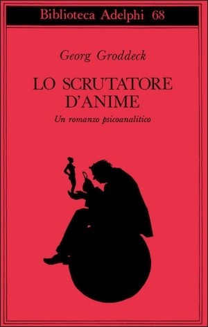 Lo scrutatore d'anime. Un romanzo psicoanalitico (Paperback)