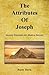 The Attributes of Joseph - ...