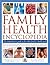 Family Health Encyclopedia: The Comprehensive Guide To The Whole Family's Health Needs, In Association With The Royal College of General Practitioners