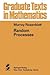 Random Processes (Graduate Texts in Mathematics)