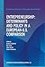 Entrepreneurship: Determinants and Policy in a European-US Comparison (Economics of Science, Technology and Innovation)