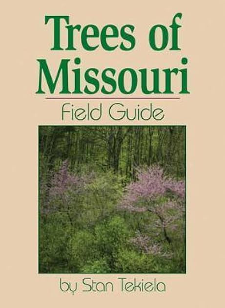 Trees of Missouri Field Guide (Tree Identification Guides)
