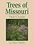 Trees of Missouri Field Guide (Tree Identification Guides)