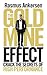 The Gold Mine Effect