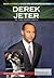 Derek Jeter in the Community (Making a Difference: Athletes Who Are Changing the World)