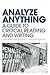 Analyze Anything: A Guide to Critical Reading and Writing