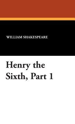 Henry the Sixth