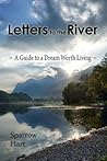Letters to the River: A Guide to a Dream Worth Living