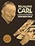 Recalling Carl: Essays and images regarding the world's most prolific best-selling storyteller and master cartoonist.