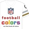 NFL Football Colors: My First Book of Colors