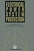 Electrical Power System Protection
