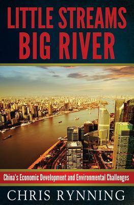 Little Streams, Big River: China's Economic Development and Environmental Challenges