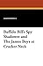 Buffalo Bill's Spy Shadower...