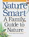 Nature Smart: A Family Guide to Nature: Midwestern & Eastern Nature Smart: A Family Guide to Nature: Midwestern & Eastern