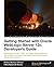 Getting Started with Oracle WebLogic Server 12c: Developer's Guide