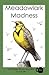 Meadowlark Madness: An Emil...